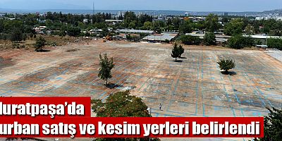 Muratpaşa’da kurban satış ve kesim yerleri belirlendi