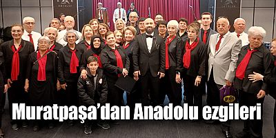Muratpaşa’dan Anadolu ezgileri