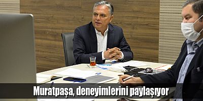 Muratpaşa, deneyimlerini paylaşıyor