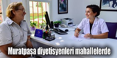 Muratpaşa diyetisyenleri mahallelerde