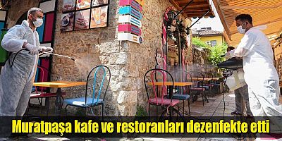 Muratpaşa kafe ve restoranları dezenfekte etti