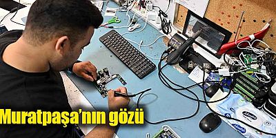 Muratpaşa’nın gözü