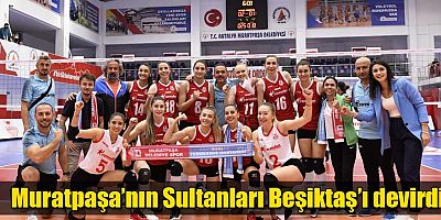 Muratpaşa’nın Sultanları Beşiktaş’ı devirdi