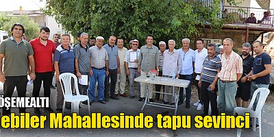Nebiler Mahallesinde tapu sevinci