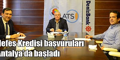 Nefes Kredisi başvuruları Antalya’da başladı