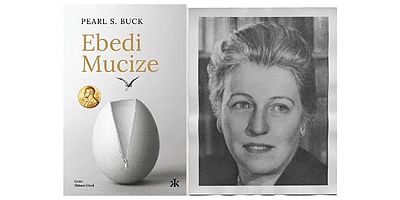 Nobel Edebiyat Ödülü Pearl S. Buck'ın Ebedi Mucize'si Kafak Kitap logosuyla ilk kez Türkçe'de