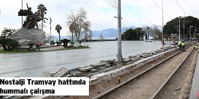Nostalji Tramvay hattında hummalı çalışma