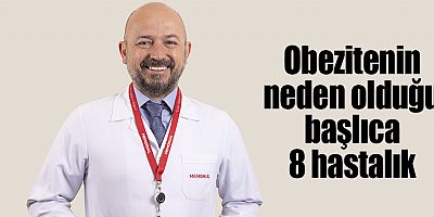 Obezitenin neden olduğu başlıca 8 hastalık