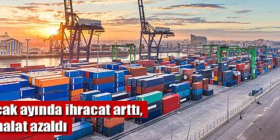 Ocak ayında ihracat arttı
