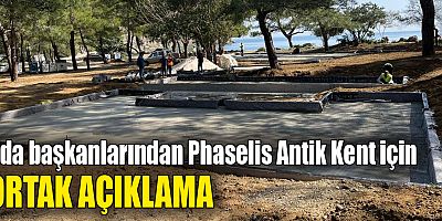 Oda başkanlarından Phaselis Antik Kent için ortak açıklama