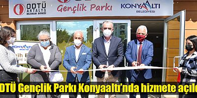 ODTÜ Gençlik Parkı Konyaaltı’nda hizmete açıldı