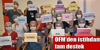 OFM’den istihdama tam destek