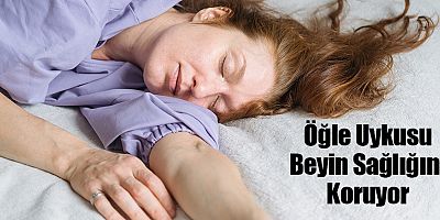 Öğle Uykusu Beyin Sağlığını Koruyor