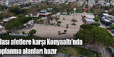 Olası afetlere karşı Konyaaltı'nda toplanma alanları hazır