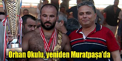 Orhan Okulu, yeniden Muratpaşa’da