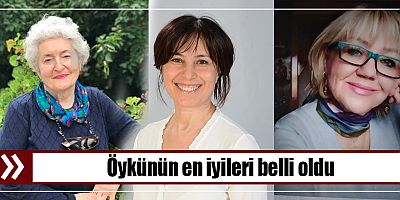 Öykünün en iyileri belli oldu