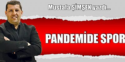 PANDEMİDE SPOR