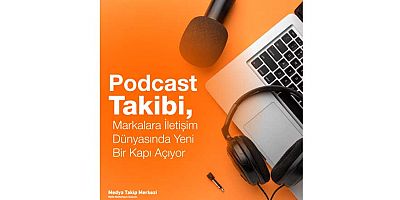 Podcast Takibi, Markalara İletişim Dünyasında Yeni Bir Kapı Açıyor