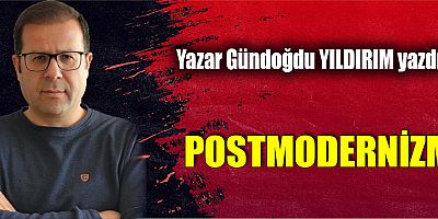 POSTMODERNİZM