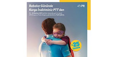 PTT'dan Babalar Günü4ne özel indirim sürprizi