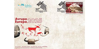 PTT'den “Avrupa 2025 (Ulusal Arkeolojik Keşifler-Çatalhöyük)” konulu anma pulu ve ilkgün zarfı