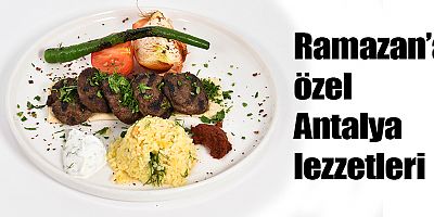 Ramazan’a özel Antalya lezzetleri