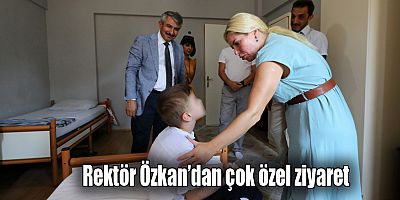 Rektör Özkan’dan çok özel ziyaret