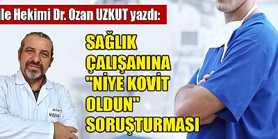 SAĞLIK ÇALIŞANINA 