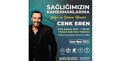 Sağlıkçılar Cenk Eren ile moral bulacak