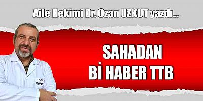 SAHADAN Bİ HABER TTB