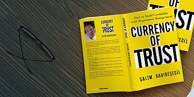 Salim Kadıbeşegil’in 14. kitabı raflarda: Güvenin Ekonomisi ve İtibarın Yol Haritası 