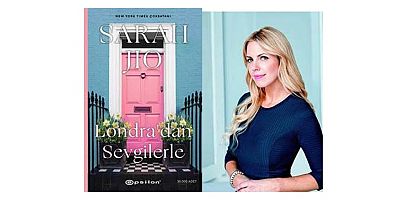 Sarah Jio'nun yepyeni romanı Londra'dan Sevgilerle, tüm dünyayla aynı anda Türkiye'de!