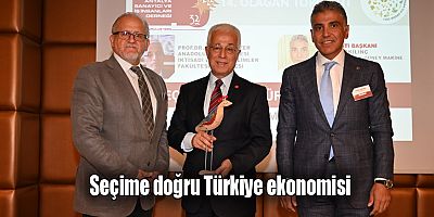 Seçime doğru Türkiye ekonomisi