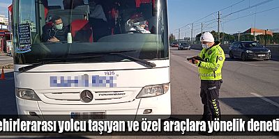 Şehirlerarası yolcu taşıyan ve özel araçlara yönelik denetim gerçekleştirildi