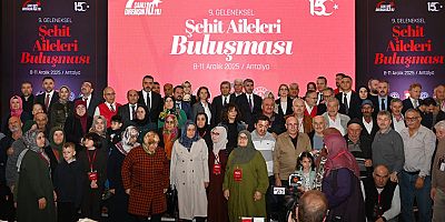 Şehitlerimizin aileleri Antalya'da buluştu