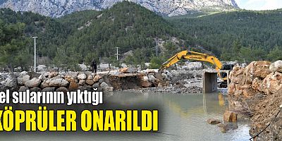 Sel sularının yıktığı köprüler onarıldı