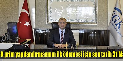 SGK prim yapılandırmasının ilk ödemesi için son tarih 31 Mart