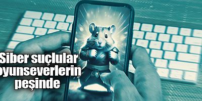 Siber suçlular oyunseverlerin peşinde
