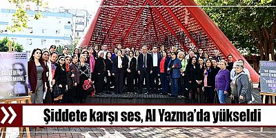 Şiddete karşı ses, Al Yazma’da yükseldi