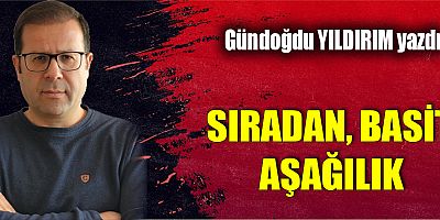 SIRADAN, BASİT, AŞAĞILIK