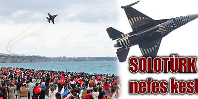 SOLOTÜRK nefes kesti 