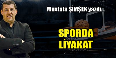 SPORDA LİYAKAT