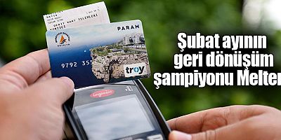 Şubat ayının geri dönüşüm şampiyonu Meltem 