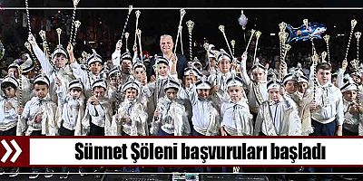 Sünnet Şöleni başvuruları başladı
