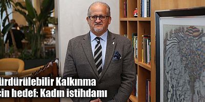 Sürdürülebilir Kalkınma için hedef: Kadın istihdamı