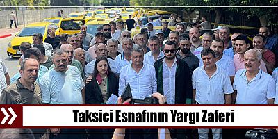 Taksici Esnafının Yargı Zaferi