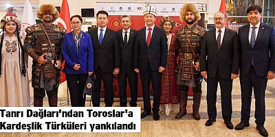 Tanrı Dağları'ndan Toroslar'a Kardeşlik Türküleri yankılandı