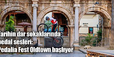 Tarihin dar sokaklarında pedal sesleri: Pedalia Fest Oldtown başlıyor