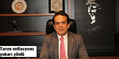 Tarım enflasyonu yukarı yönlü
