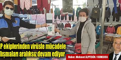 TDP ekiplerinden virüsle mücadele çalışmaları aralıksız devam ediyor